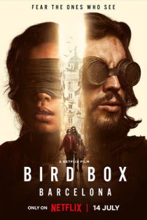 دانلود فیلم Bird Box Barcelona 2023 با دوبله اختصاصی